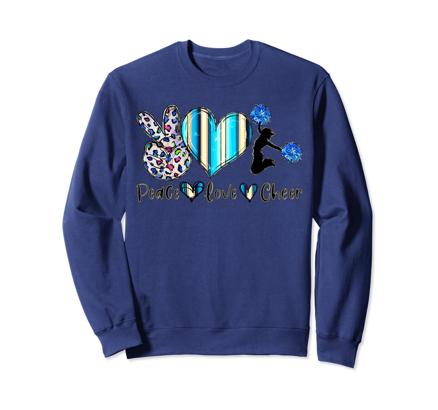 Peace Love Cheer Peace Love Cheer Sweatshirt - Streetwear Style Unisex - T-Shirt, Sweatshirt, Hoodie
