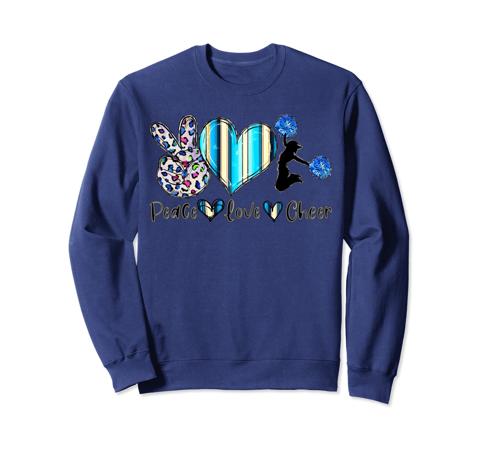 Peace Love Cheer Peace Love Cheer Sweatshirt - Streetwear Style Unisex - T-Shirt, Sweatshirt, Hoodie