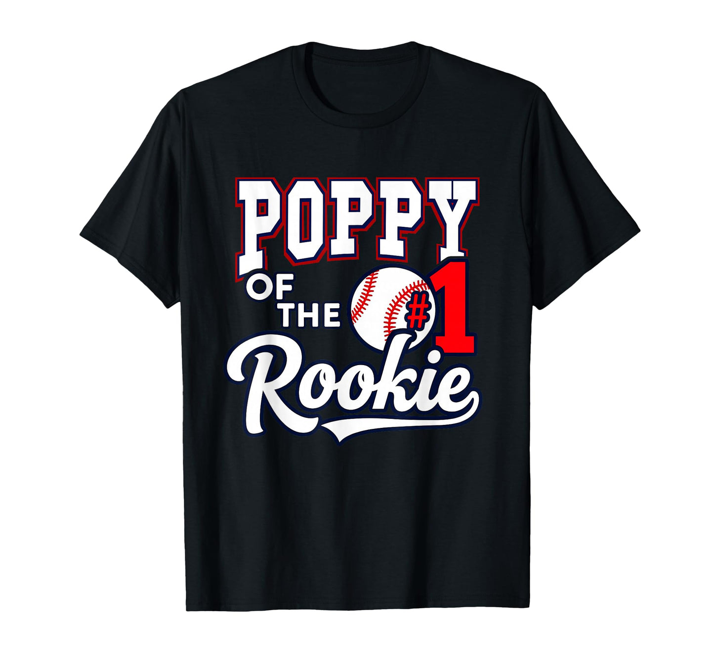 Grandpa Poppy Number 1 Rookie Baseball T-Shirt - Custom Art Print Unisex - T-Shirt, Sweatshirt, Hoodie