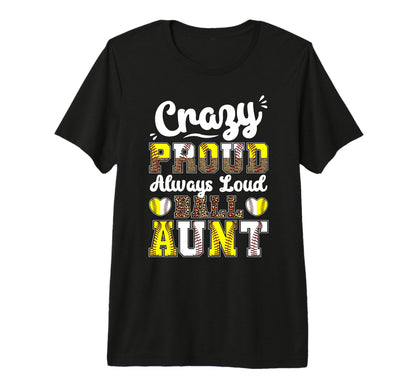 Loud Ball Auntie Softball Baseball T-Shirt - Streetwear Style Men Women - T-Shirt, Sweatshirt, Hoodie