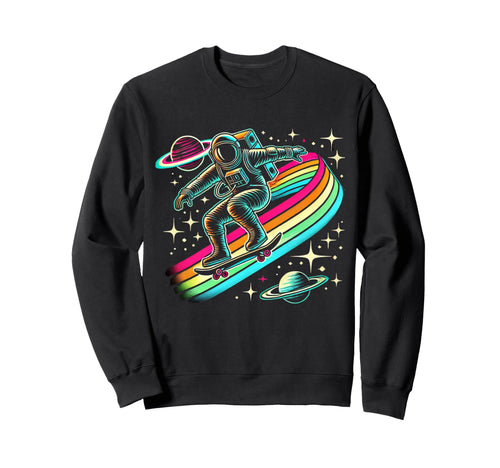 Astronaut Skateboarding Space Sweatshirt - Fun Novelty Design Men Women - T-Shirt, Sweatshirt, Hoodie