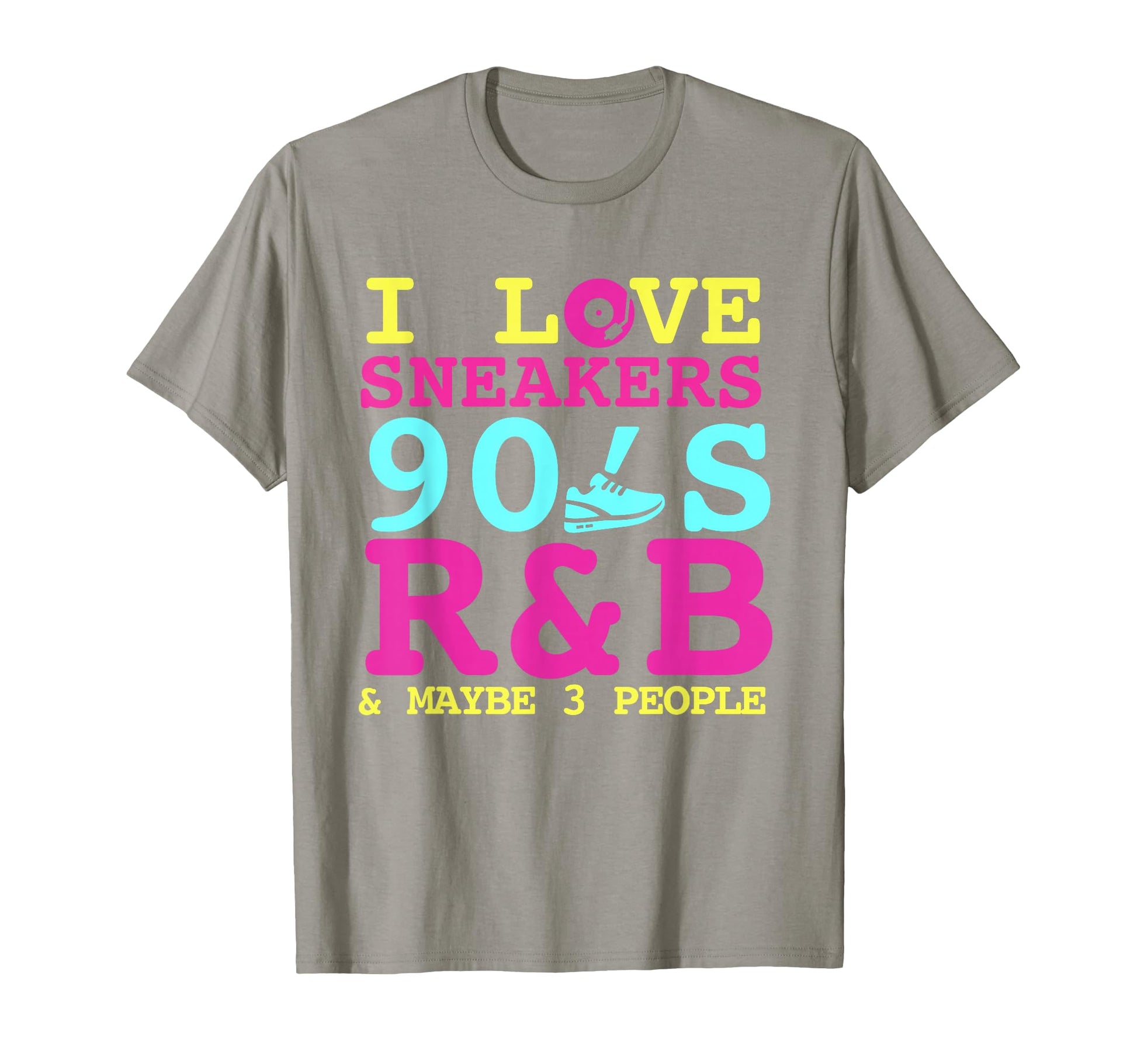 I Like Sneakers 90S R B And Like 3 T-Shirt - Unique Graphic Men Women - T-Shirt, Sweatshirt, Hoodie