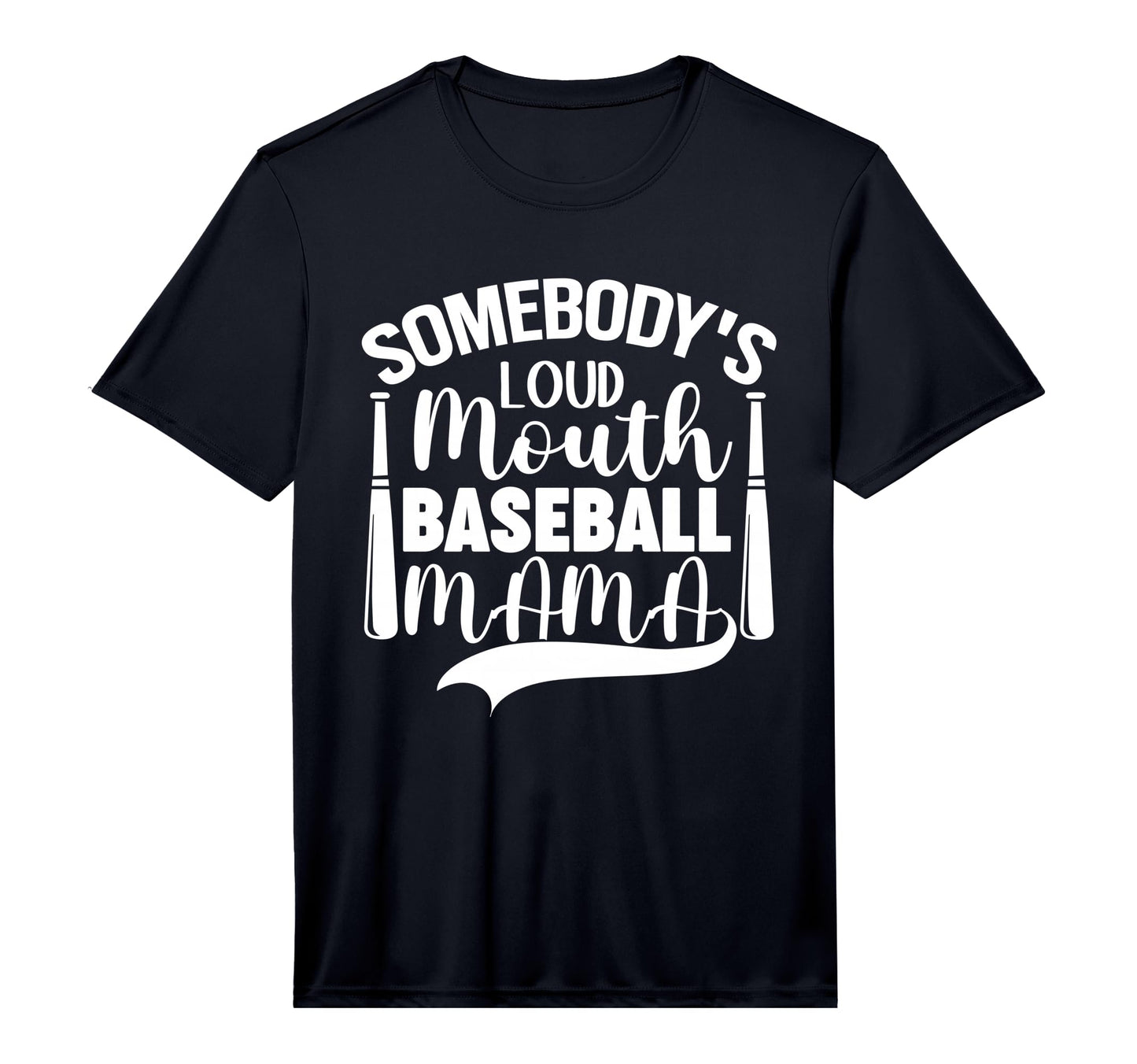Mens Funny Somebodys Loud Mouth Baseball T-Shirt - Graphic Print Men Women - T-Shirt, Sweatshirt, Hoodie