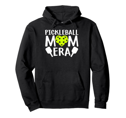 Pickleball Mom Era Game Day Sports Mom Hoodie - Unique Graphic Unisex - T-Shirt, Sweatshirt, Hoodie