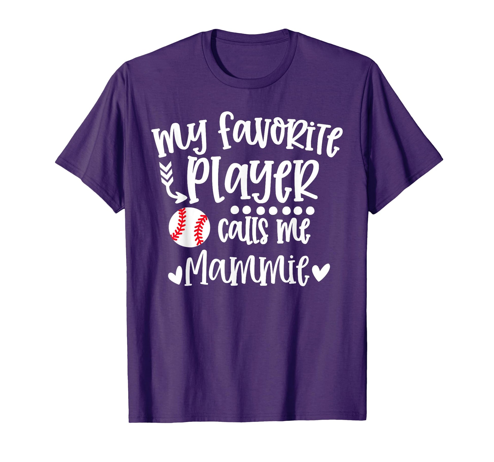 My Favorite Baseball Player Calls Me T-Shirt - Unique Graphic Unisex - T-Shirt, Sweatshirt, Hoodie