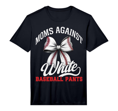 Mens Moms Against White Baseball Pants T-Shirt - Trendy Graphic Men Women - T-Shirt, Sweatshirt, Hoodie