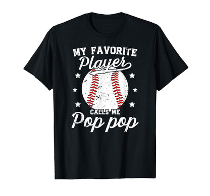 My Favorite Baseball Player Pop Pop T-Shirt - Unique Graphic for Adults - T-Shirt, Sweatshirt, Hoodie