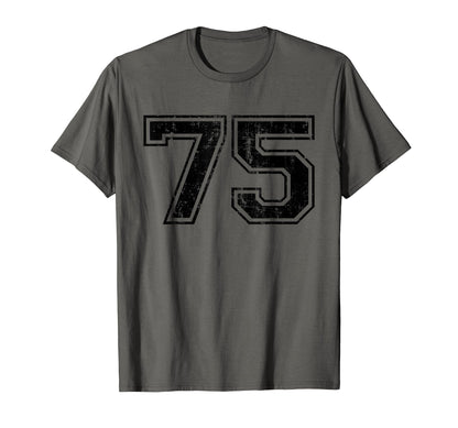 Number 75 Varsity Distressed Sport Team T-Shirt - Graphic Print Unisex - T-Shirt, Sweatshirt, Hoodie