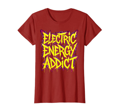 Electric Energy Addict 90S Band T-Shirt - Trendy Graphic Men Women - T-Shirt, Sweatshirt, Hoodie