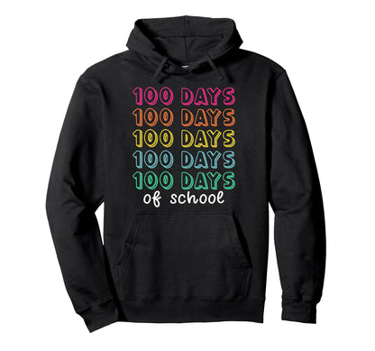 100 Days School Rainbow 100Th Day School Hoodie - Graphic Print Men Women - T-Shirt, Sweatshirt, Hoodie