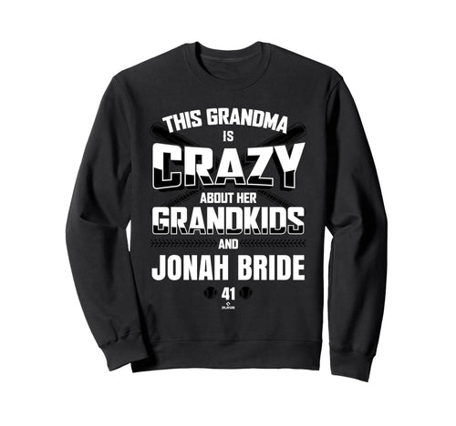 Grandma Crazy Jonah Bride Sweatshirt - Casual Everyday Wear for Adults - T-Shirt, Sweatshirt, Hoodie