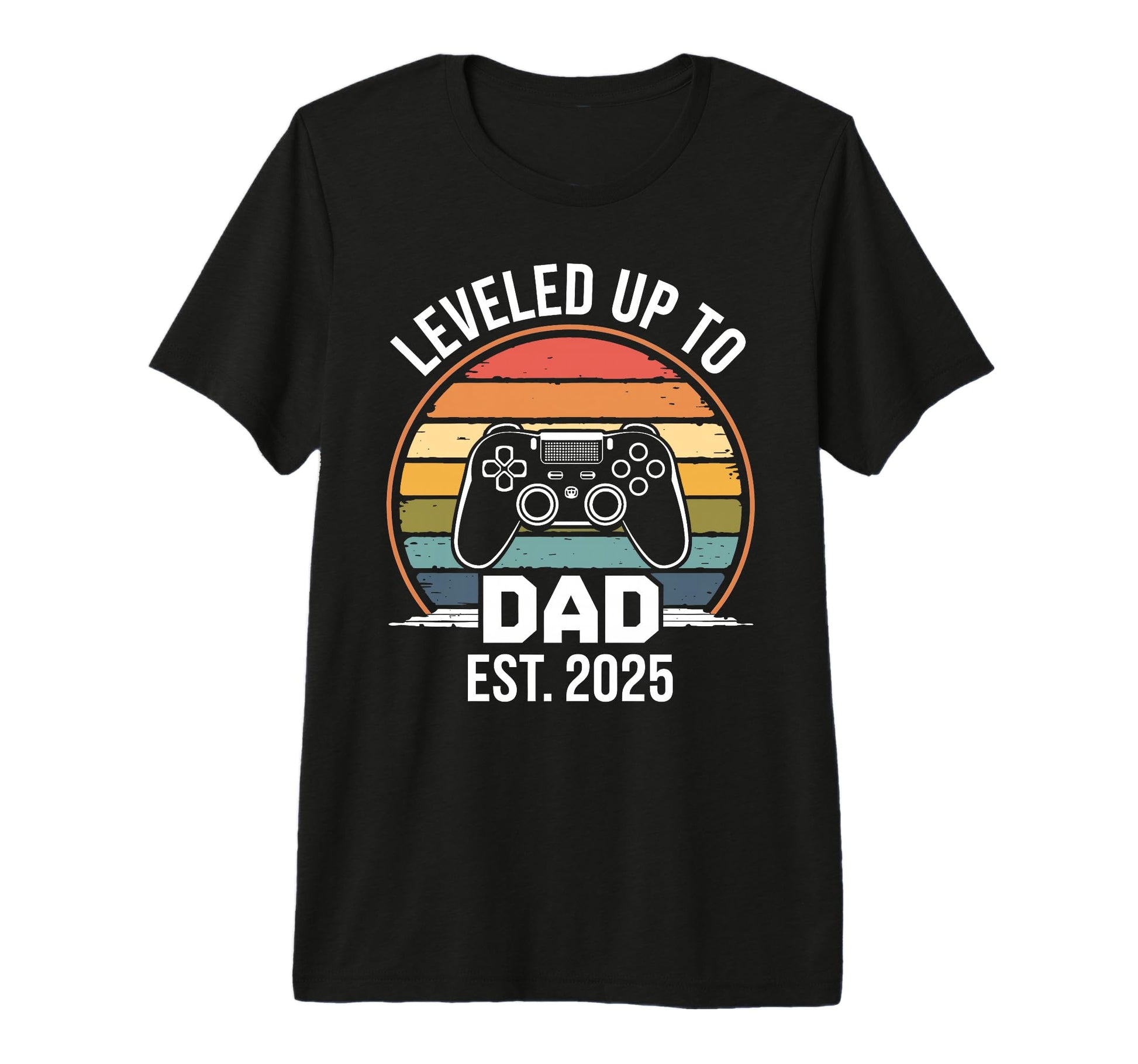 Gamers Leveled Up To Dad 2025 Promoted T-Shirt - Trendy Graphic for Adults - T-Shirt, Sweatshirt, Hoodie