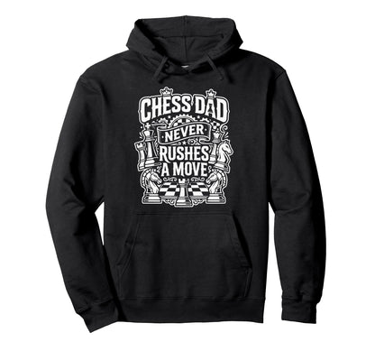 Chess Dad Board Game Daddy Checkmate Papa Hoodie - Custom Art Print Unisex - T-Shirt, Sweatshirt, Hoodie