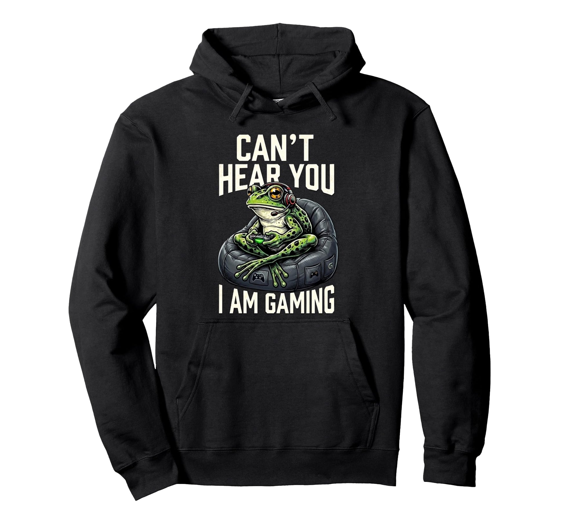 Cant Hear You I Am Gaming Funny Gamer Hoodie - Casual Everyday Wear Unisex - T-Shirt, Sweatshirt, Hoodie