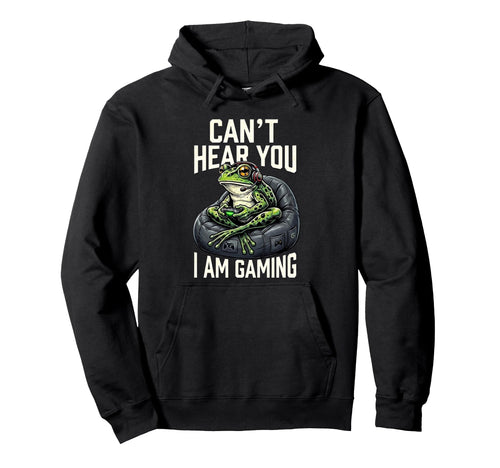 Cant Hear You I Am Gaming Funny Gamer Hoodie - Casual Everyday Wear Unisex - T-Shirt, Sweatshirt, Hoodie