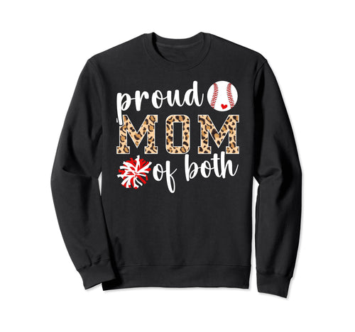Mom Both Proud Baseball And Cheer Sweatshirt - Minimalist Print for Adults - T-Shirt, Sweatshirt, Hoodie