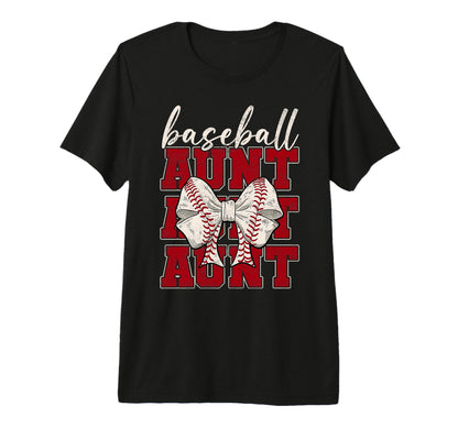 Baseball Aunt Coquette Bow Sport Lover T-Shirt - Novelty Apparel Men Women - T-Shirt, Sweatshirt, Hoodie