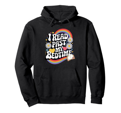 I Read Past My Bedtime Groovy Rainbow Hoodie - Minimalist Print for Adults - T-Shirt, Sweatshirt, Hoodie