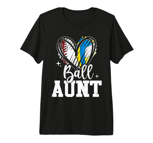 Ball Aunt Baseball Volleyball Aunt T-Shirt - Fun Novelty Design Men Women - T-Shirt, Sweatshirt, Hoodie
