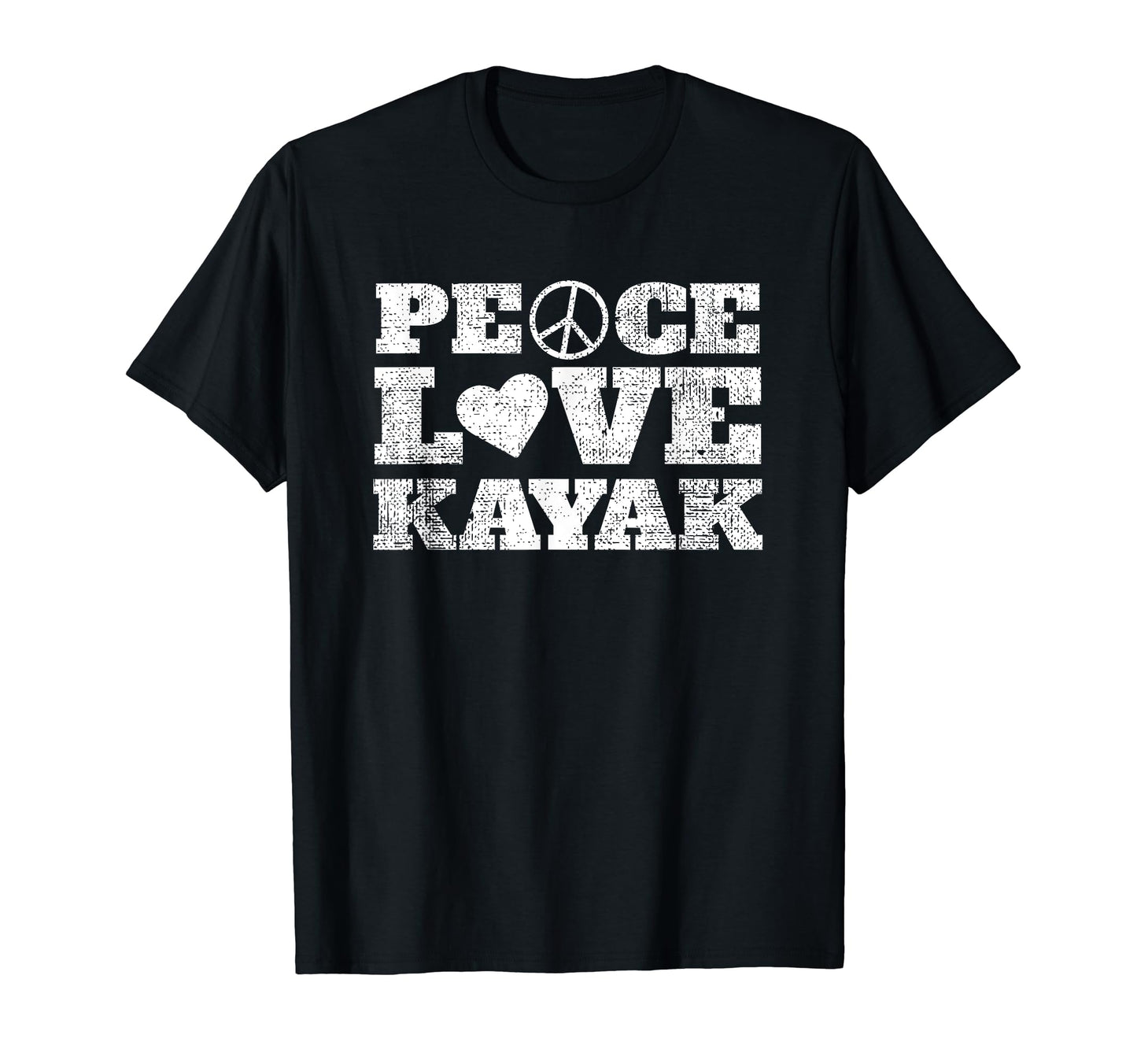 Funny Kayaking Peace Love Kayak T-Shirt - Unique Graphic Men Women - T-Shirt, Sweatshirt, Hoodie