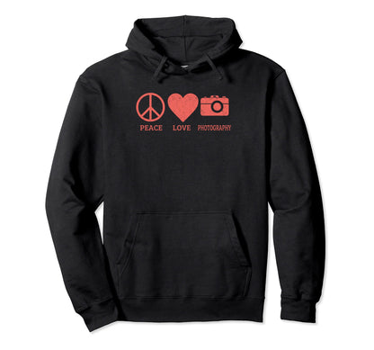 Funny Photography Lover Peace Love Hoodie - Unique Graphic for Adults - T-Shirt, Sweatshirt, Hoodie