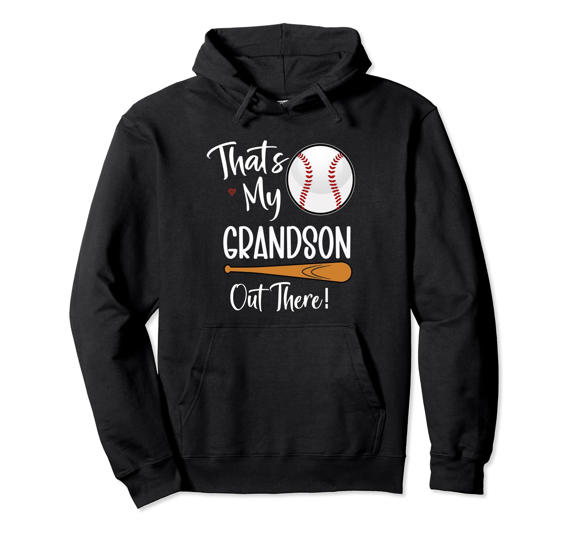 Thats My Grandson Out There Funny Hoodie - Fun Novelty Design Men Women - T-Shirt, Sweatshirt, Hoodie
