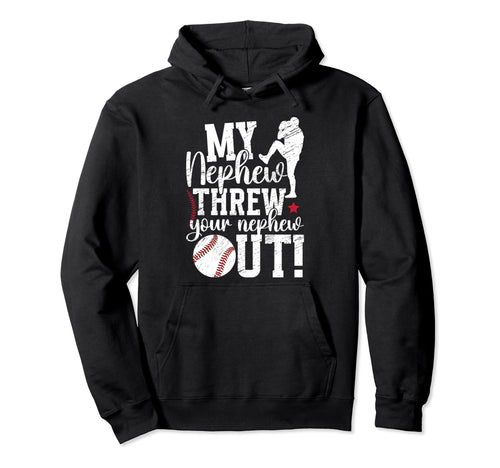 My Nephew Baseball Aunt Baseball Player Hoodie - Unique Graphic Men Women - T-Shirt, Sweatshirt, Hoodie