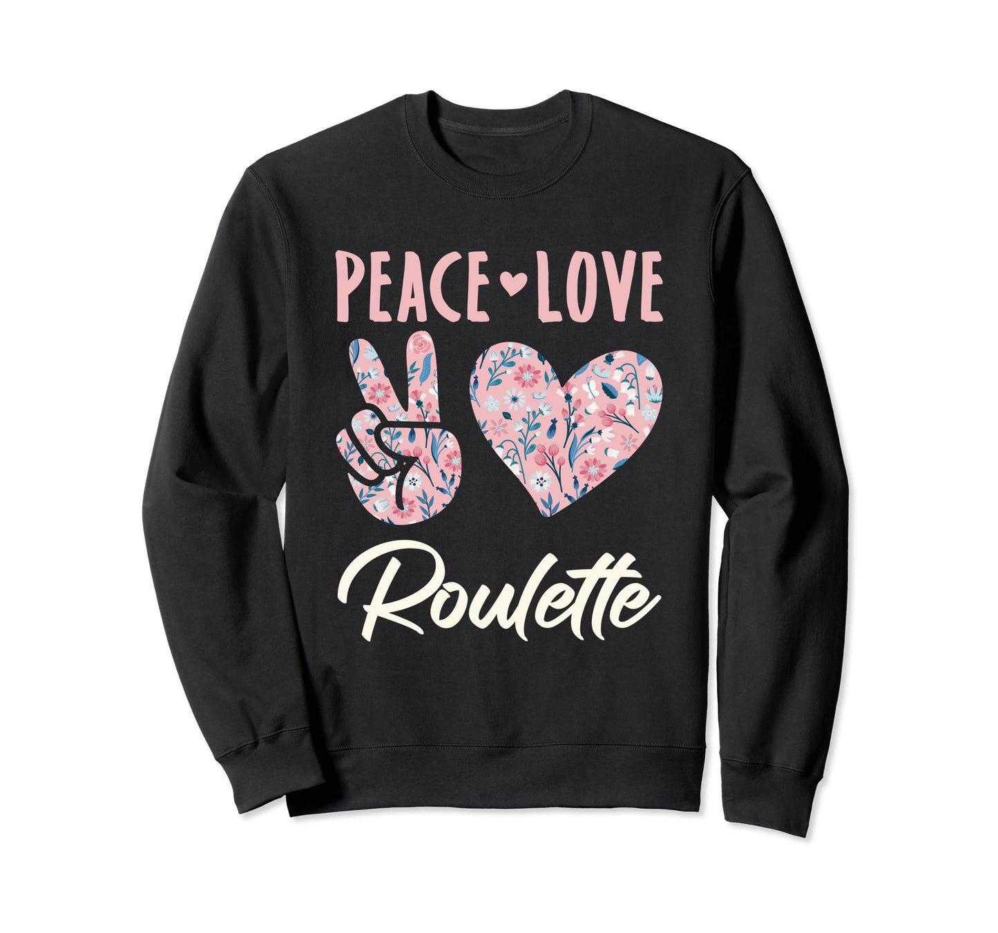 Peace Love Roulette Gifts And T-Shirt - Aesthetic Graphic Unisex - T-Shirt, Sweatshirt, Hoodie
