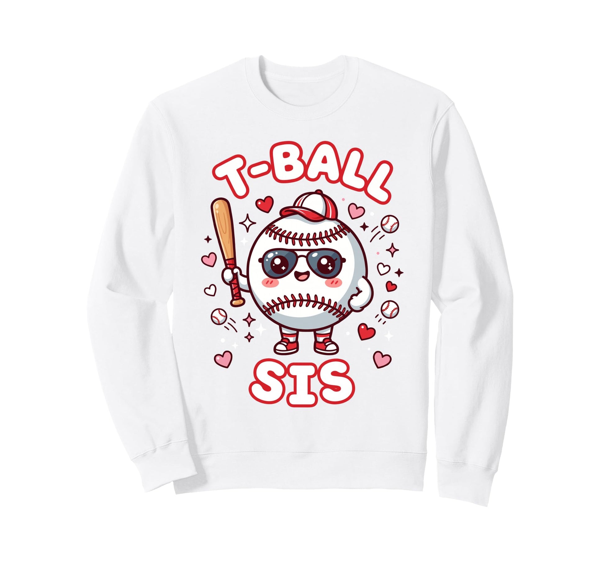 Funny T Ball Sister Softball Ball Sweatshirt - Aesthetic Graphic Men Women - T-Shirt, Sweatshirt, Hoodie