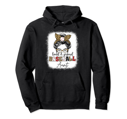 Loud And Proud Baseball Aunt Messy Hoodie - Minimalist Print for Adults - T-Shirt, Sweatshirt, Hoodie