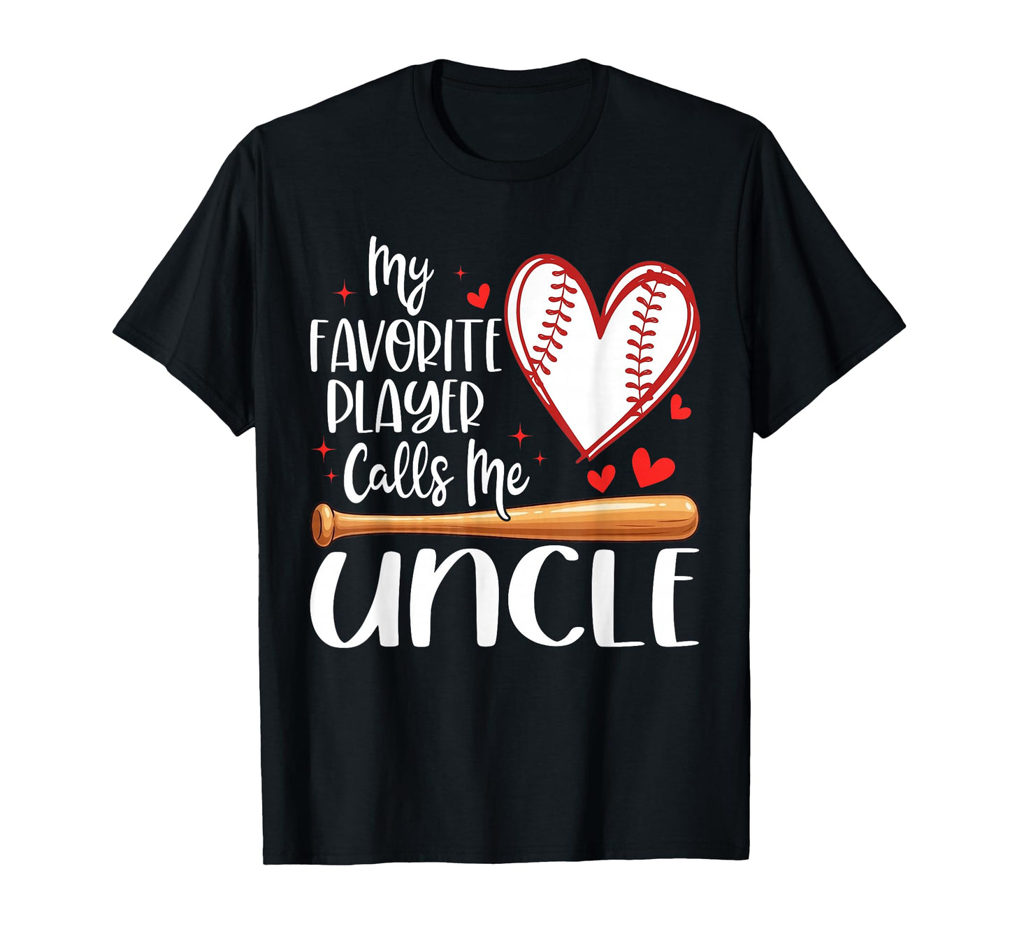 My Favorite Player Calls Me Uncle T-Shirt - Streetwear Style Unisex - T-Shirt, Sweatshirt, Hoodie