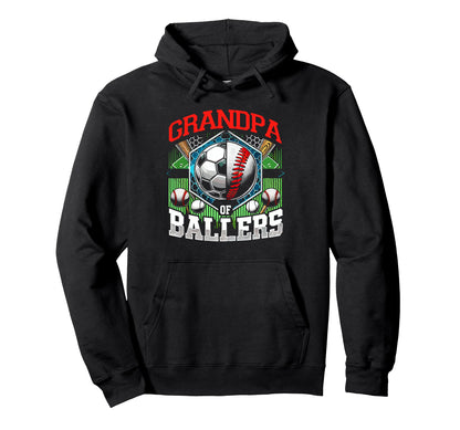 Grandpa Ballers Soccer Baseball Player Hoodie - Streetwear Style Men Women - T-Shirt, Sweatshirt, Hoodie