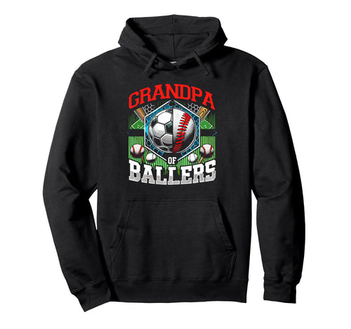 Grandpa Ballers Soccer Baseball Player Hoodie - Streetwear Style Men Women - T-Shirt, Sweatshirt, Hoodie