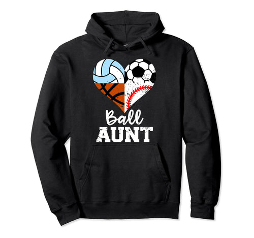 Ball Aunt Funny Soccer Baseball Hoodie - Trendy Graphic for Adults - T-Shirt, Sweatshirt, Hoodie