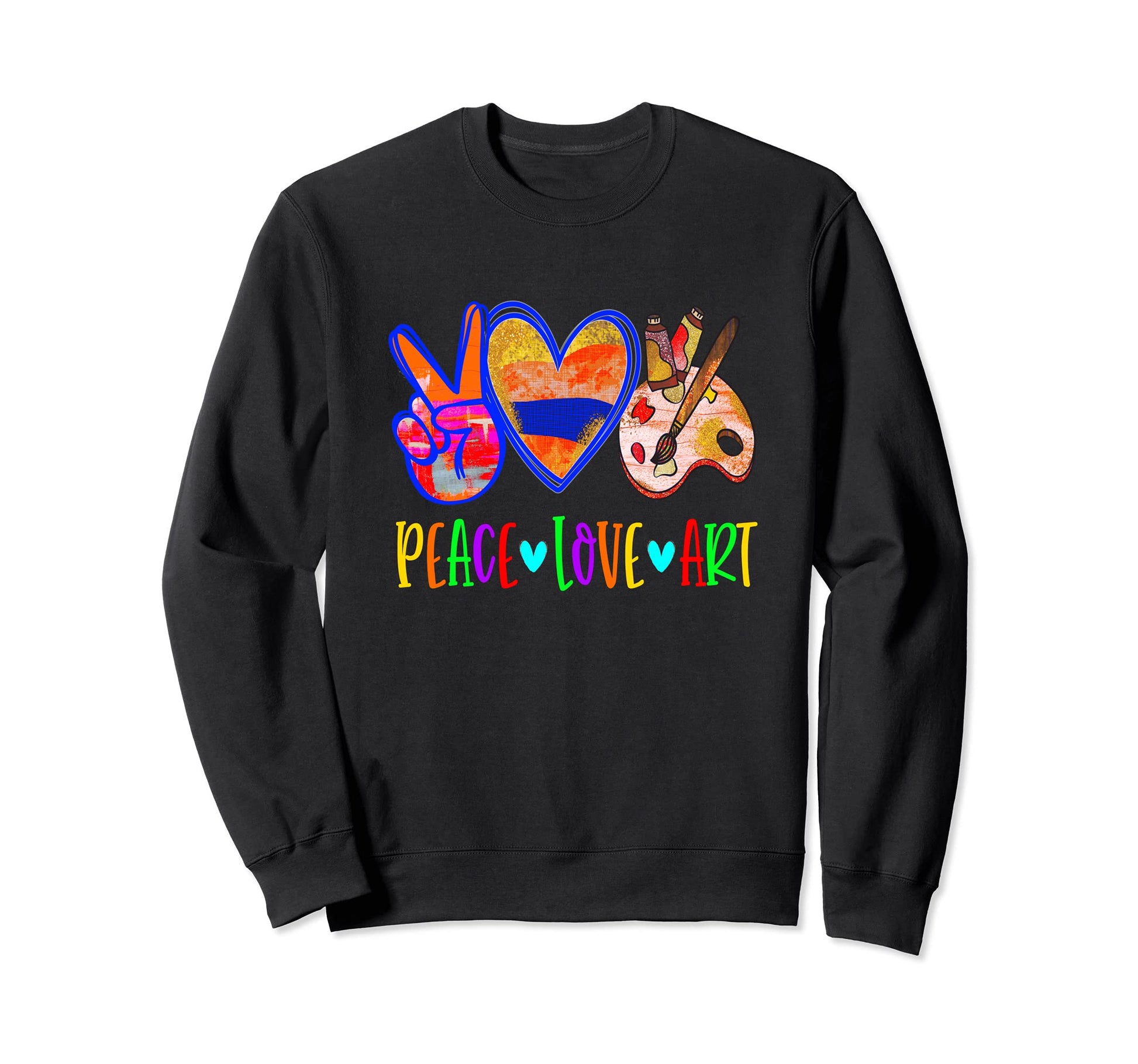 Teacher Peace Love Art Sweatshirt - Trendy Graphic Unisex - T-Shirt, Sweatshirt, Hoodie