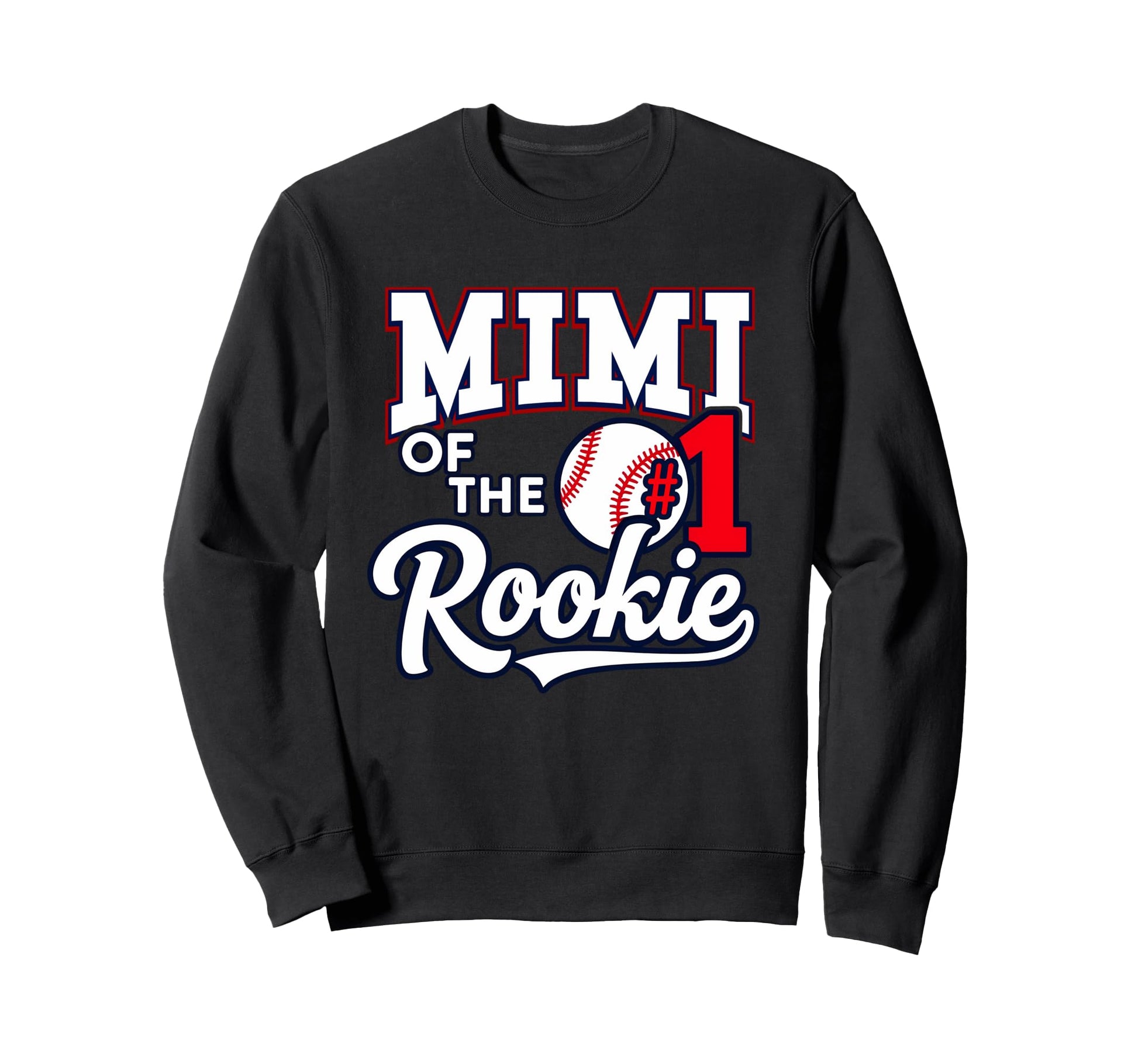 Grandma Mimi Number 1 Rookie Baseball Sweatshirt - Custom Art Print Unisex - T-Shirt, Sweatshirt, Hoodie