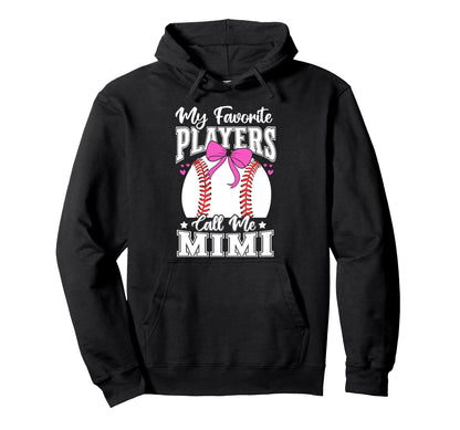Baseball Mimi Favorite Baseball Hoodie - Casual Everyday Wear Men Women - T-Shirt, Sweatshirt, Hoodie