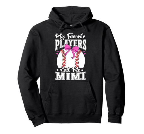 Baseball Mimi Favorite Baseball Hoodie - Casual Everyday Wear Men Women - T-Shirt, Sweatshirt, Hoodie