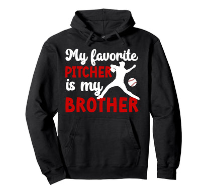 Baseball Pitcher Brother Proud Brother Hoodie - Trendy Graphic Men Women - T-Shirt, Sweatshirt, Hoodie