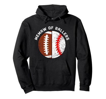 Memaw Ballers Funny Football Hoodie - Fun Novelty Design Men Women - T-Shirt, Sweatshirt, Hoodie