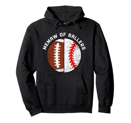 Memaw Ballers Funny Football Hoodie - Fun Novelty Design Men Women - T-Shirt, Sweatshirt, Hoodie