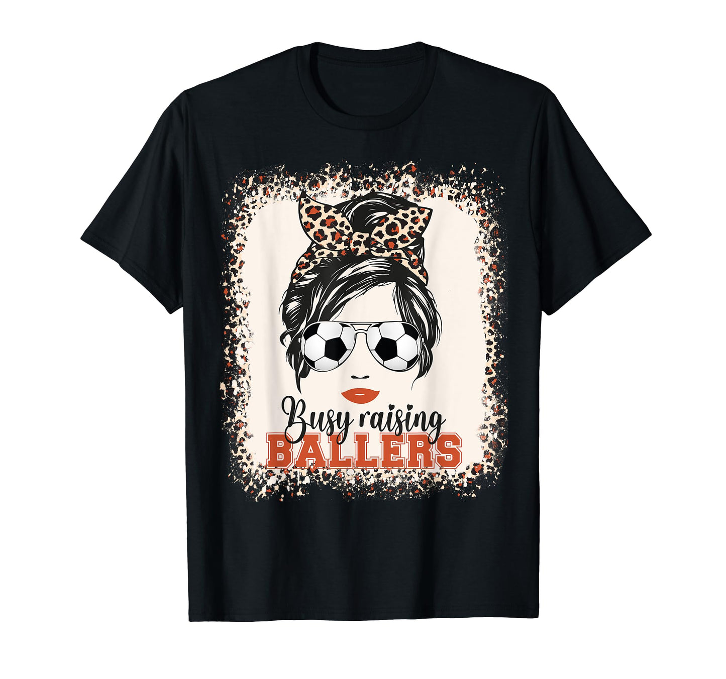 Busy Raising Ballers Soccer Mom Messy Bun T-Shirt - Trendy Graphic Unisex - T-Shirt, Sweatshirt, Hoodie