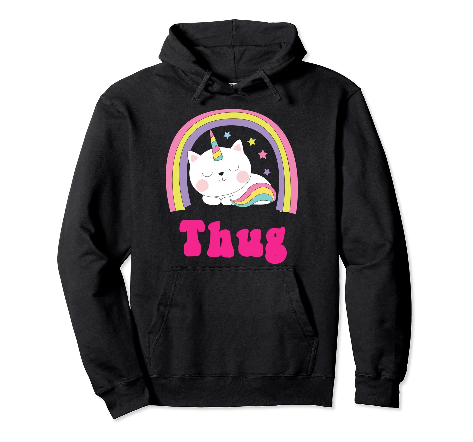 Thug Shirts Sarcastic Rainbow Funny Hoodie - Aesthetic Graphic Men Women - T-Shirt, Sweatshirt, Hoodie