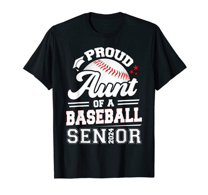 Proud Aunt Baseball Senior 2024 Graduate T-Shirt - Graphic Print Men Women - T-Shirt, Sweatshirt, Hoodie