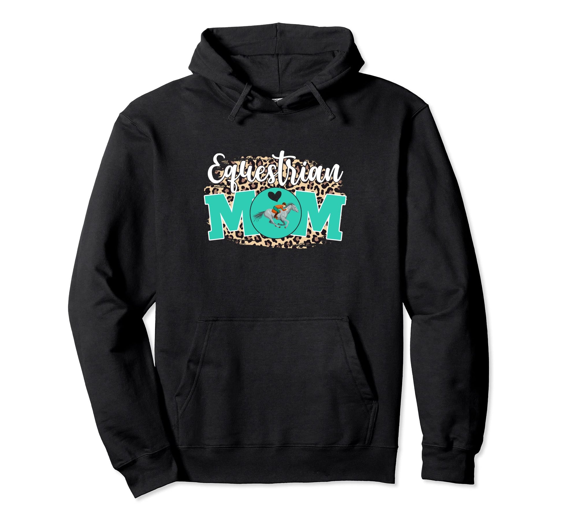 Equestrian Mom Funny Mothers Day Mom Hoodie - Novelty Apparel for Adults - T-Shirt, Sweatshirt, Hoodie