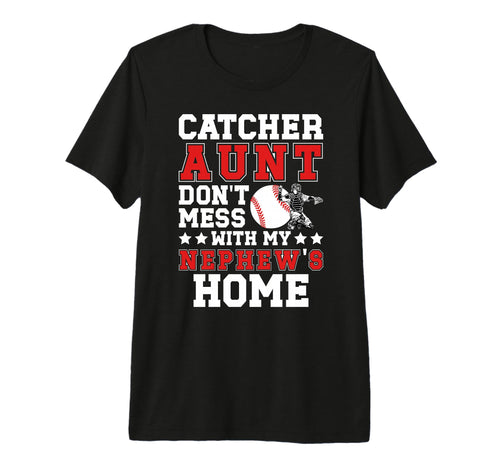 Baseball Catcher Aunt Funny Baseball T-Shirt - Novelty Apparel Unisex - T-Shirt, Sweatshirt, Hoodie