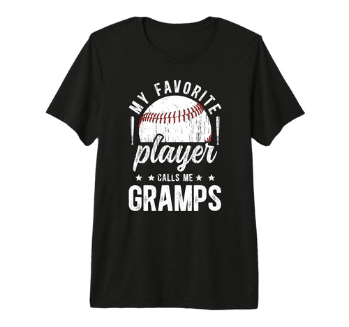 Mens My Favorite Baseball Player Gramps T-Shirt - Graphic Print Unisex - T-Shirt, Sweatshirt, Hoodie