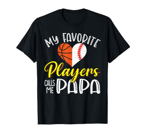 My Favorite Players Calls Me Papa T-Shirt - Streetwear Style for Adults - T-Shirt, Sweatshirt, Hoodie