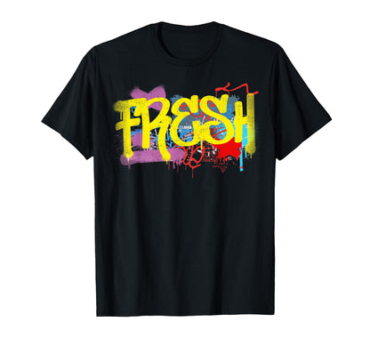 Fresh 80S 90S Hip Hop Rap Old School T-Shirt - Unique Graphic for Adults - T-Shirt, Sweatshirt, Hoodie