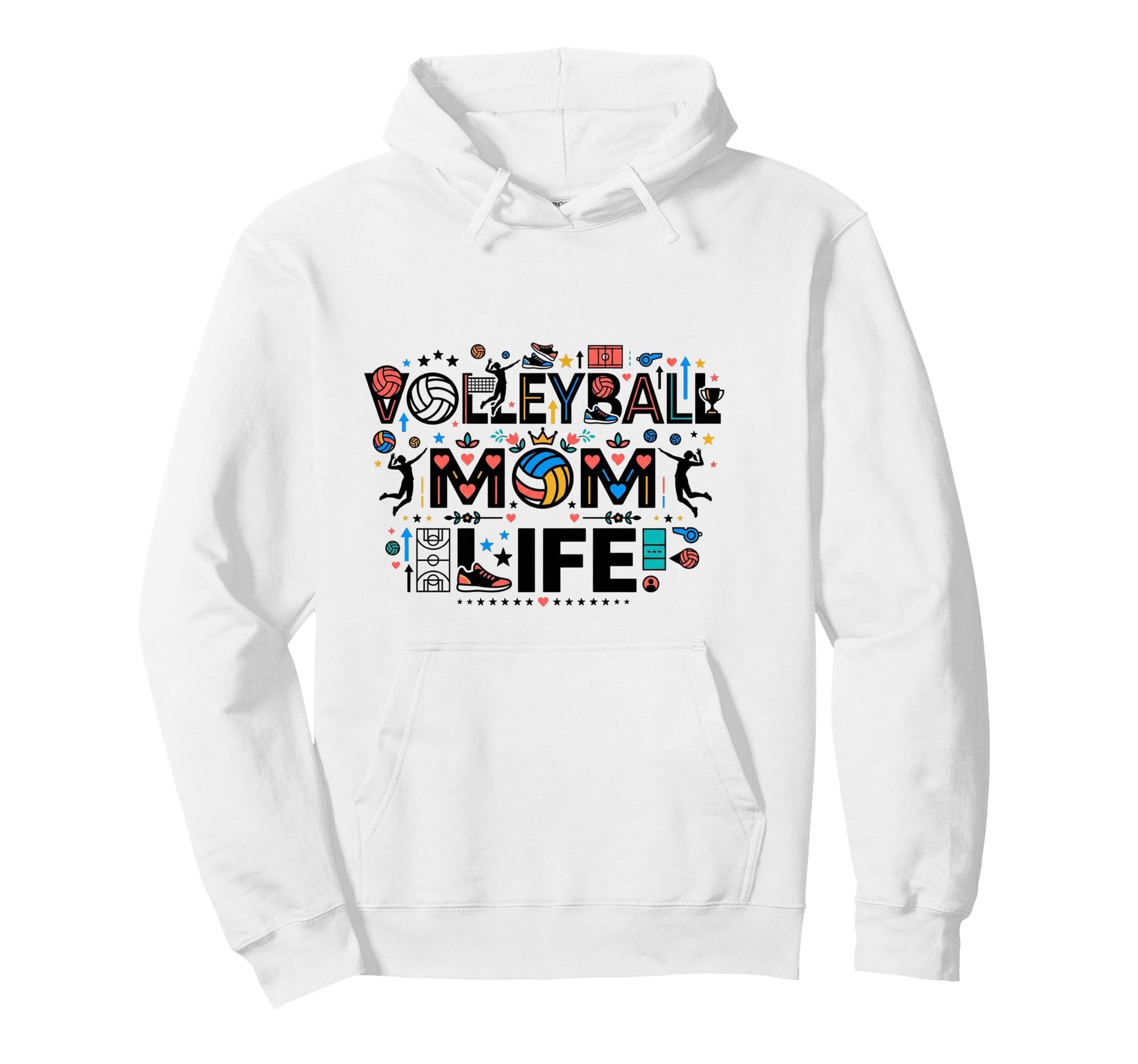Volleyball Mom Life Volleyball Mama Hoodie - Streetwear Style Men Women - T-Shirt, Sweatshirt, Hoodie